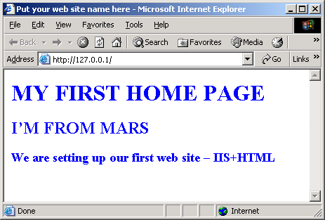 IIS, Web Server and Windows - Figure 48: Our web page (and of course web site) in action.