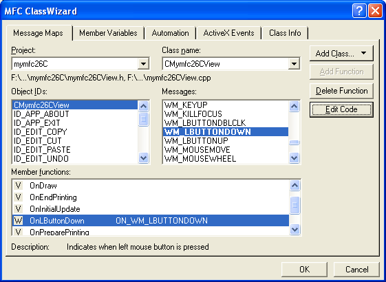 Mapping the WM_LBUTTONDOWN message in the CMymfc26CView class for left mouse button click.